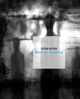 Krutohory. Maranatha, 2. vydanie - Dušan Mitana