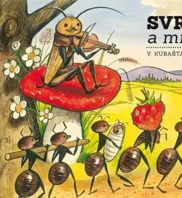 Svrček a mravce, 2. vydanie - J. Z. Novák, Maša Haľamová, Vojtěch Kubašta