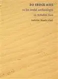 Do srdce Asie - Ladislav Stančo