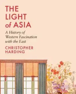 The Light of Asia - Christopher Harding