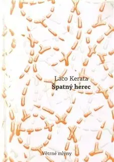 Špatný herec - Laco Kerata