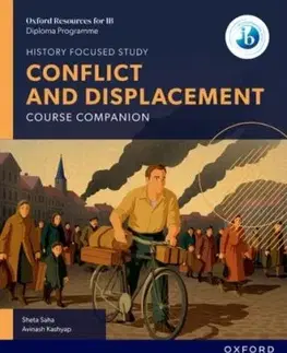 Oxford Resources for IB DP History: Conflict and Displacement Course Book - Avinash Kashyap, Sheta Saha