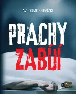 Prachy zabíjí - Avi Domoshevizki