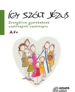 Így szólt Jézus - José María Rodríguez Olaizola