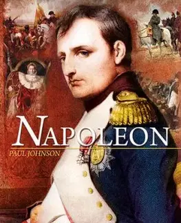 Napoleon, 3. vydání - Paul Johnson