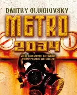 Metro 2034, 4. vydání - Dmitry Glukhovsky, Rudolf Řežábek