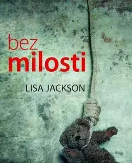 Bez milosti 2. vydání - Lisa Jackson