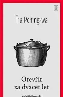 Otevřít za dvacet let - Ťia Pching-wa