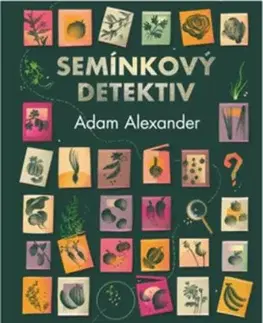 Semínkový detektiv - Adam Alexander