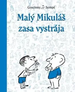 Malý Mikuláš 6: Malý Mikuláš zasa vystrája - René Goscinny