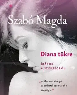 Diana tükre - Magda Szabó