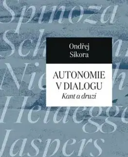 Autonomie v dialogu - Ondřej Síkora