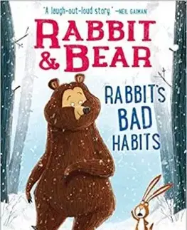Rabbit and Bear: Rabbit's Bad Habits - Julian Gough