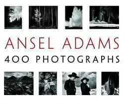 Ansel Adams 400 photographs - Adams Ansel