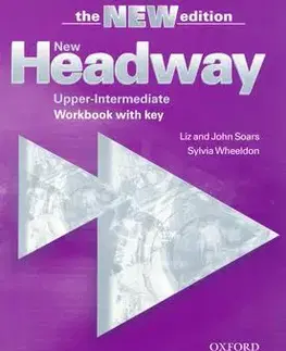 New New Headway Upper-Int. Workbook with key - Liz Soarsová