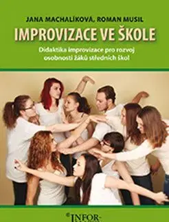 Improvizace ve škole - Roman Musil, Jana Machalíková