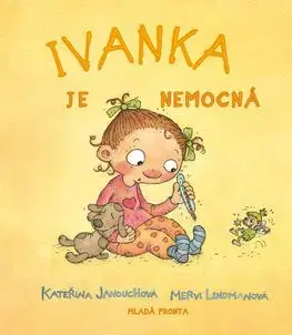 Ivanka je nemocná - Kateřina Janouchová
