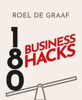 180 Business Hacks - Roel de Graaf