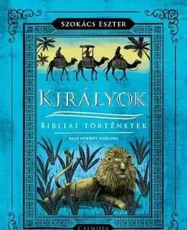 Királyok Bibliai történetek - Eszter Szokács