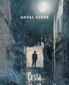 Cesta za mesačného svitu - Antal Szerb