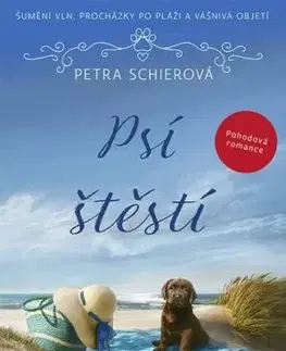 Psí štěstí - Petra Schierová