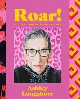 Roar! - Ashley Longshore, Diane von Fürstenberg