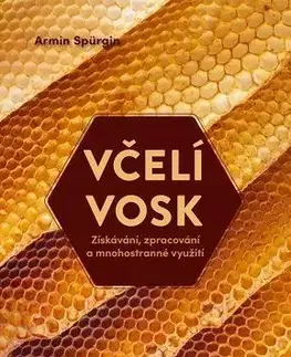 Včelí vosk - Armin Spürgin
