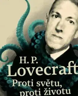 H. P. Lovecraft: Proti světu, proti životu - Michel Houellebecq