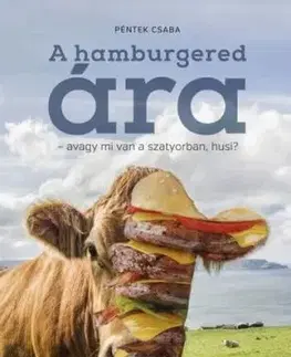 A hamburgered ára - Csaba Péntek
