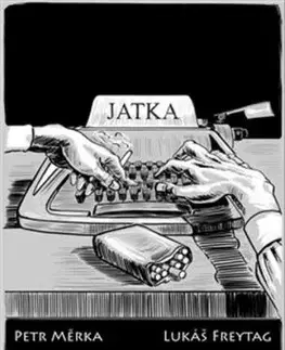 Jatka - Petr Měrka, Lukáš Freytag