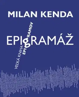 Epigramáž - Milan Kenda