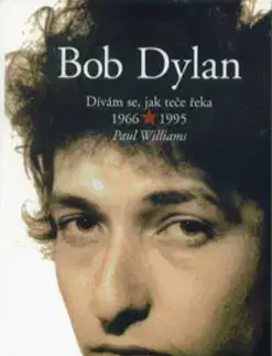 Bob Dylan - Paul Williams