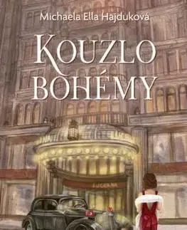 Kouzlo bohémy - Michaela Ella Hajduková