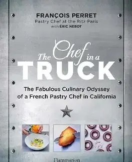 The Chef in a Truck - Francois Perret