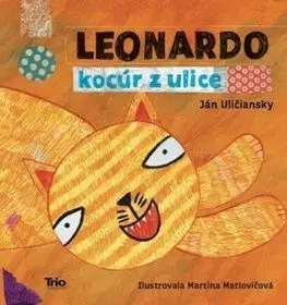 Leonardo, kocúr z ulice 2. vydanie - Ján Uličiansky