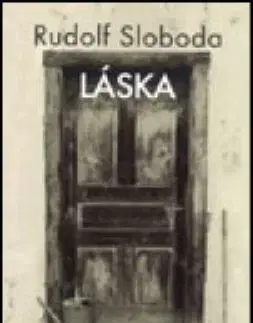 Láska - Rudolf Sloboda