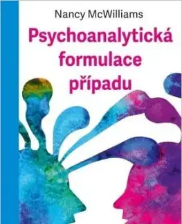 Psychoanalytická formulace případu - Nancy McWilliams