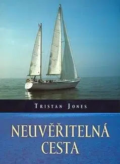 Neuvěřitelná cesta - Tristan Jones