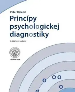 Princípy psychologickej diagnostiky, 3.doplnené vydanie - Peter Halama