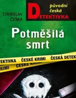 Potměšilá smrt - Stanislav Češka