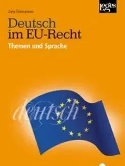 Deutsch im EU-Recht - Themen und Sprache - Jana Girmanová