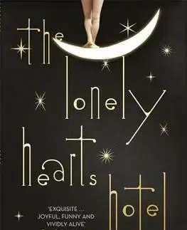 The Lonely Hearts Hotel - Heather O'Neill