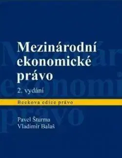 Mezinárodní ekonomické právo - Pavel Šturma