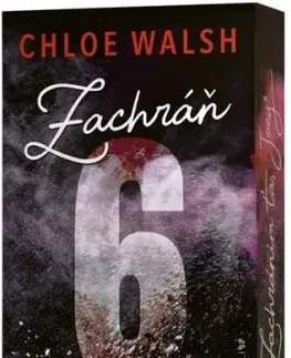 Zachráň 6 - Chloe Walsh