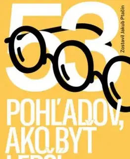 53 pohľadov, ako byť lepší - Jakub Ptačin
