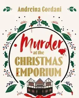 Murder at the Christmas Emporium - Andreina Cordani