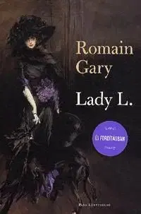 Lady L. - Romain Gary