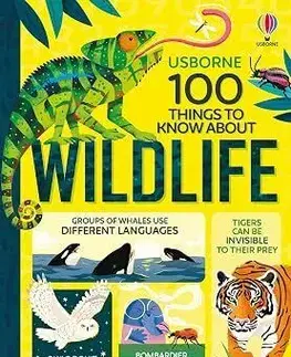 100 Things to Know About Wildlife - Alice James, Rose, Victoria Williams