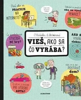 Vieš, ako sa čo vyrába? - Oldřich Růžička
