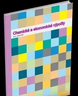 Chemické a ekonomické výpočty pre 2.ročník SOŠ
